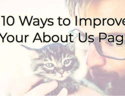 10 Ways to Improve Your About Us Page