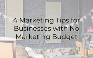 Marketing Tips for businesses with no budget